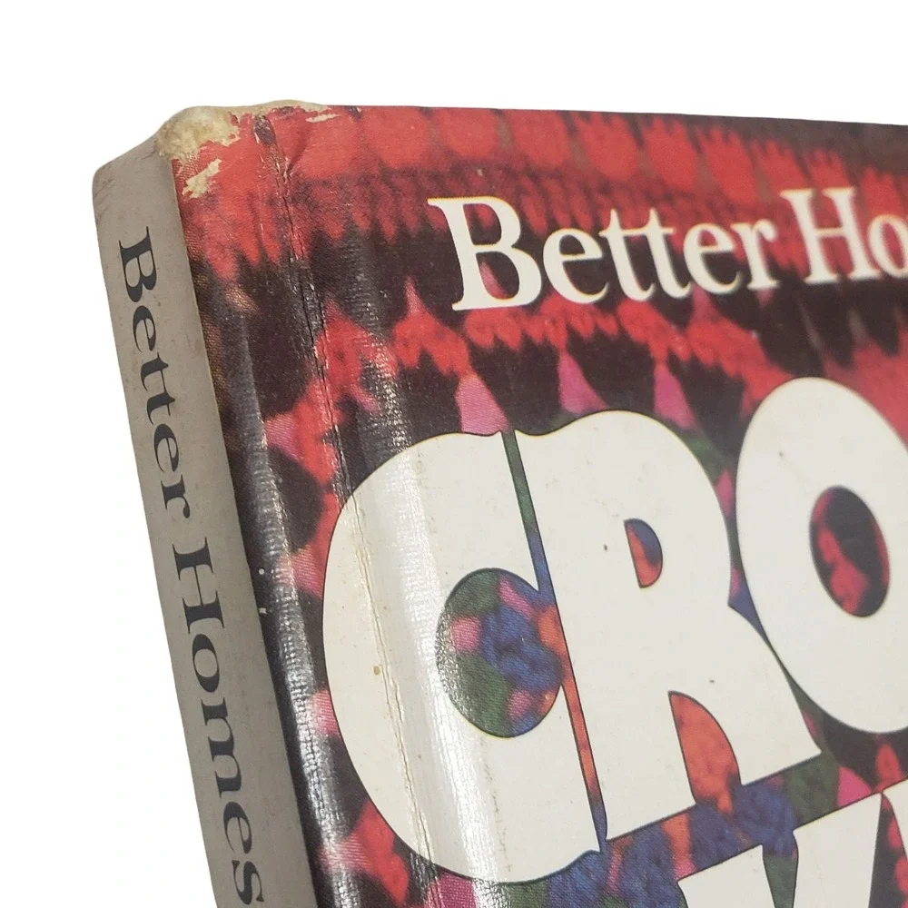 Better Homes and Gardens Crocheting & Knitting Vintage Hardcover Pattern Book